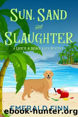 Sun, Sand and Slaughter by Emerald Finn