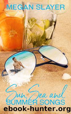 Sun, Sea and Summer Songs by Megan Slayer