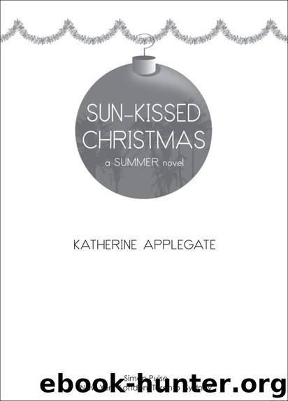 Sun-Kissed Christmas (Summer) by Applegate Katherine