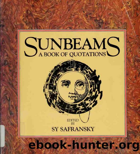 Sunbeams : a book of quotations by Safransky Sy