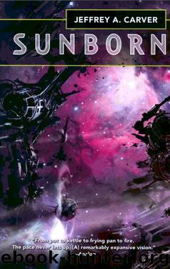 Sunborn (The Chaos Chronicles Book 4) by Jeffrey A. Carver