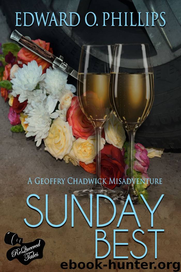 Sunday Best by Edward O. Phillips