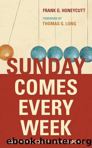 Sunday Comes Every Week by Frank G. Honeycutt