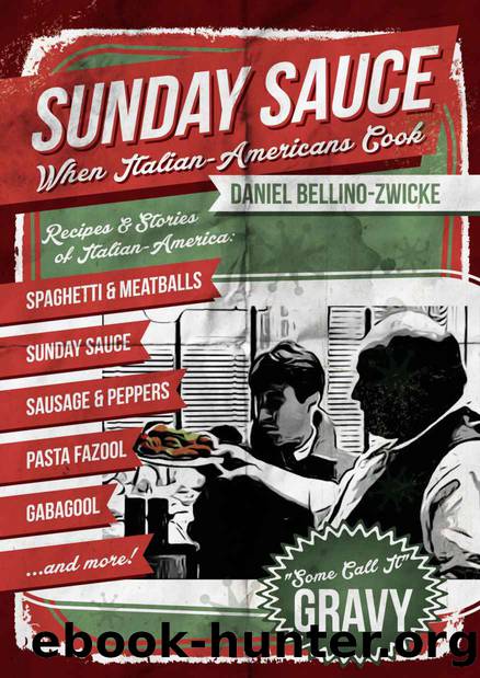 Sunday Sauce by Daniel Bellino-Zwicke