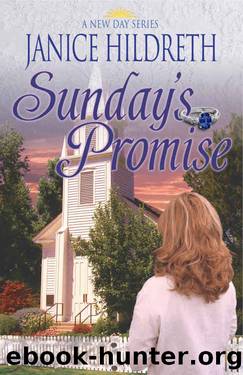 Sunday's Promise (A New Day Book 1) by Janice Hildreth