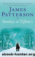 Sundays at Tiffany's by Patterson James & Charbonnet Gabrielle