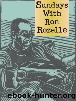 Sundays with Ron Rozelle by Rozelle Ron;