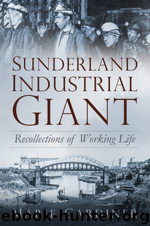 Sunderland: Industrial Giant by Marie Gardiner