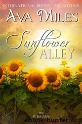 Sunflower Alley by Ava Miles