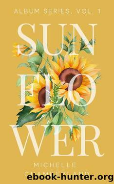 Sunflower: A Short Story, Rockstar Romance (Album Series, Vol. 1) by Michelle Chamberland