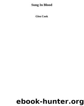 Sung In Blood by Glen Cook