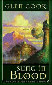 Sung in Blood by Glen Cook