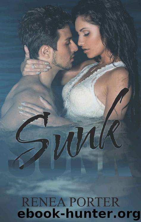 Sunk by Renea Porter