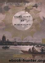 Sunlight at Midnight by W. Bruce Lincoln