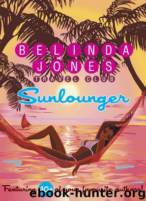 Sunlounger 1: The Ultimate Beach Read by Belinda Jones & Julia Williams & Talli Roland & Kate Harrison & Lucy Robinson & Kirsty Greenwood & Abby Clements & Victoria Fox & Anna-Lou Weatherley & Miranda Dickinson & Pernille Hughes & Rosie Blake & Kiri Mills & Molly Hopkins