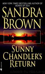 Sunny Chandlers Return by Sandra Brown