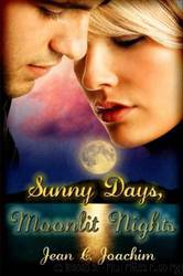 Sunny Days, Moonlit Nights by Jean Joachim