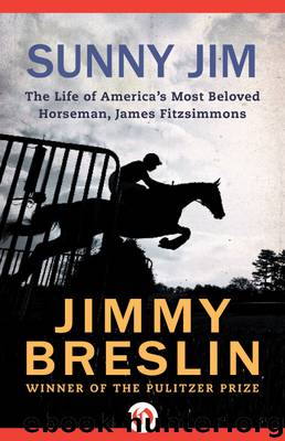 Sunny Jim by Jimmy Breslin