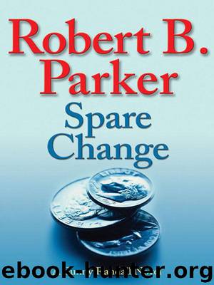 Sunny Randal 06 - Spare Change by Robert B. Parker