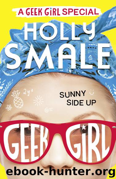 Sunny Side Up by Holly Smale