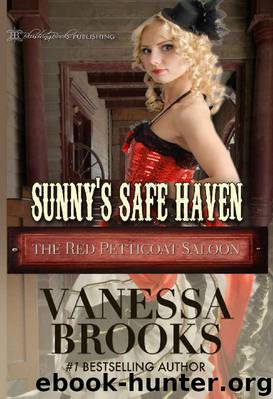 Sunny's Safe Haven (The Red Petticoat Saloon) by Vanessa Brooks