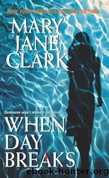 Sunrise - 01 - When Day Breaks by Mary Jane Clark