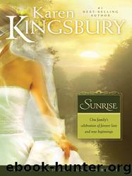 Sunrise by Karen Kingsbury