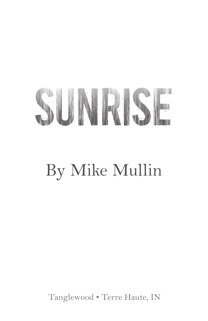 Sunrise by Mike Mullin
