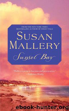 Sunset Bay by Susan Mallery