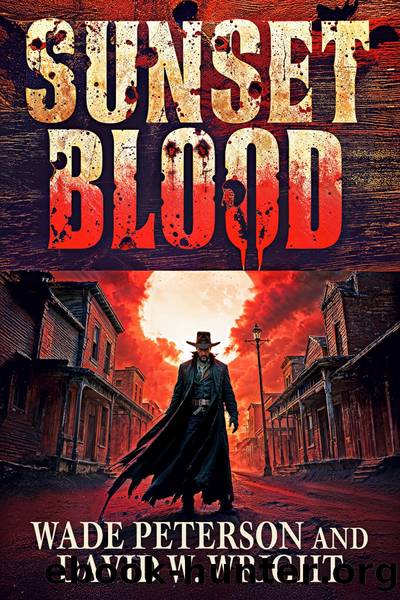 Sunset Blood by Wade Peterson & David W. Wright
