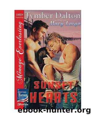 Sunset Hearts [The American Heroes Collection: Florida] (Siren Publishing Ménage Everlasting) by Macy Largo