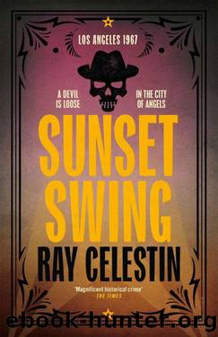 Sunset Swing (City Blues Quartet Book 4) by Ray Celestin