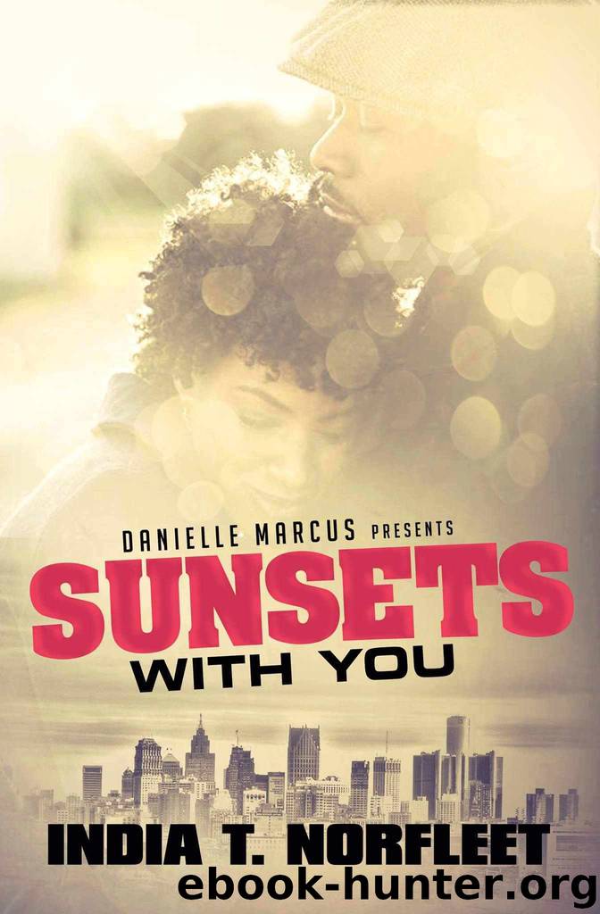 Sunsets With You by India T. Norfleet