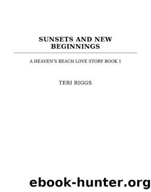Sunsets and New Beginnings by Teri Riggs