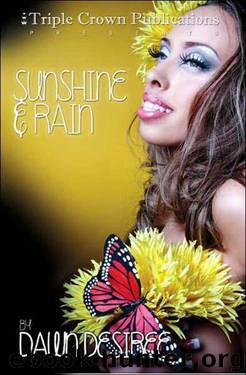 Sunshine & Rain by Dawn Desiree