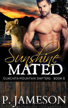 Sunshine Mated (Ouachita Mountain Shifters Book 8) by P. Jameson