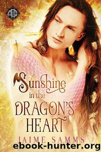 Sunshine in the Dragon's Heart by Jaime Samms
