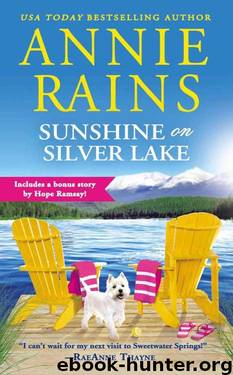 Sunshine on Silver Lake: Includes a bonus novella (Sweetwater Springs Book 5) by Annie Rains