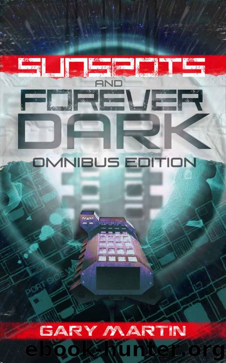 Sunspots and Forever Dark Omnibus by Gary Martin