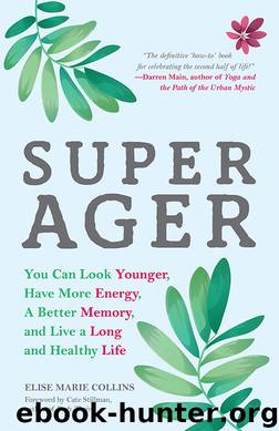 Super Ager by Elise Marie Collins