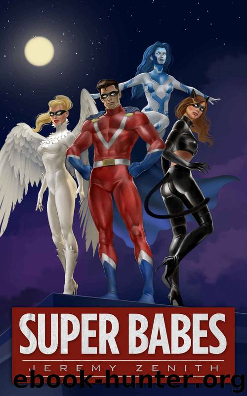 Super Babes: A Superhero LitRPG Adventure by Jeremy Zenith