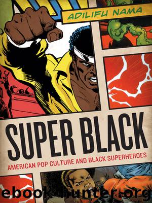 Super Black by Adilifu Nama