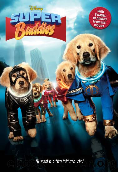 Super Buddies Junior Novel by Disney Books