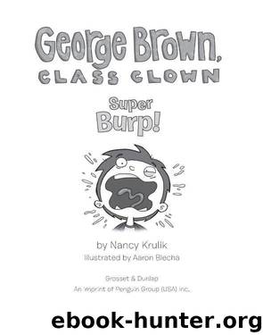Super Burp! #1 by Krulik Nancy;Blecha Aaron