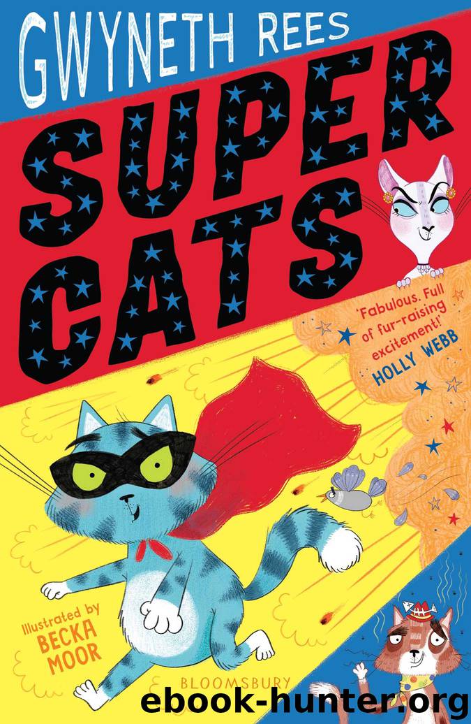 Super Cats by Gwyneth Rees