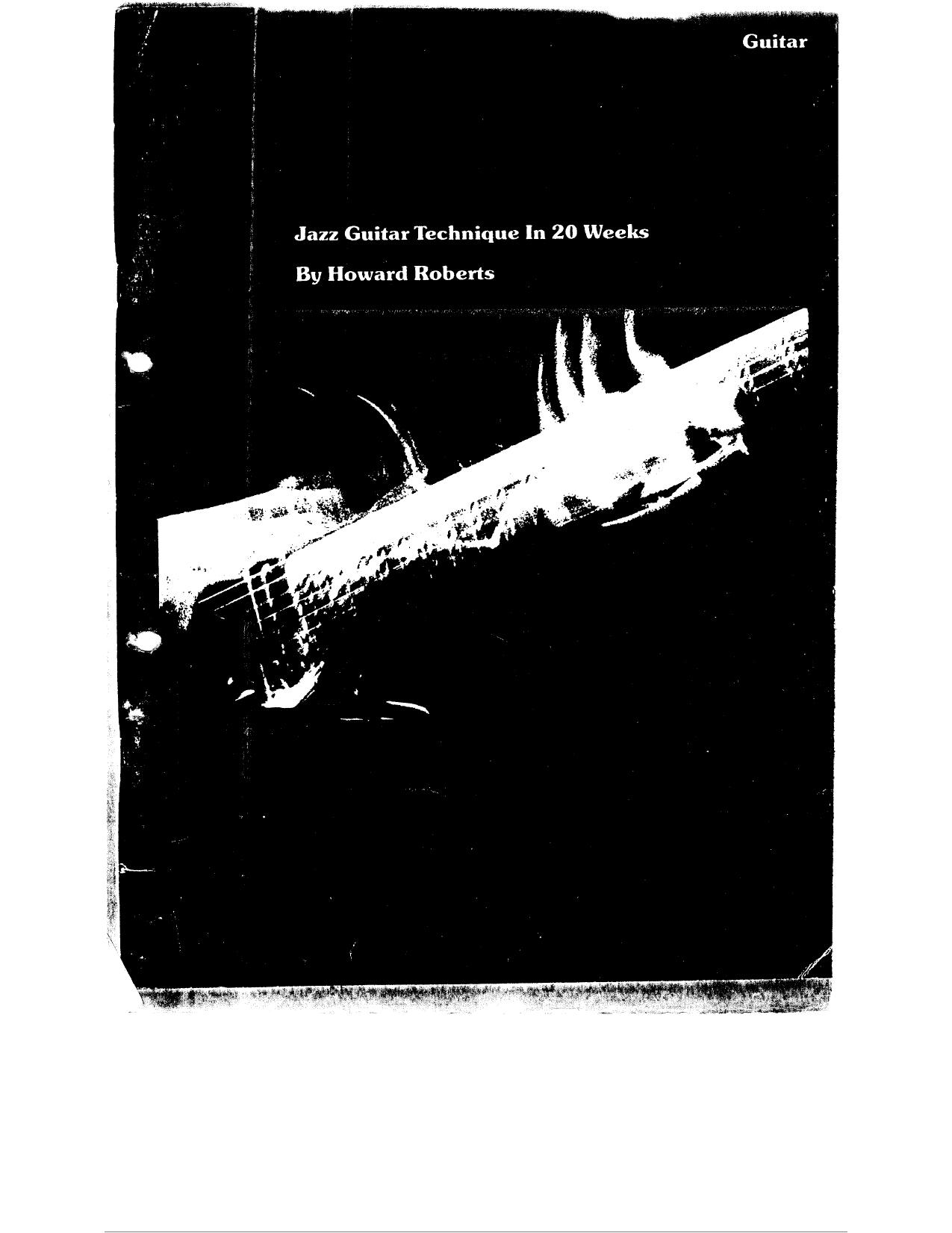 Super Chops: Jazz Guitar Technique in 20 Weeks by Howard Mancel Roberts