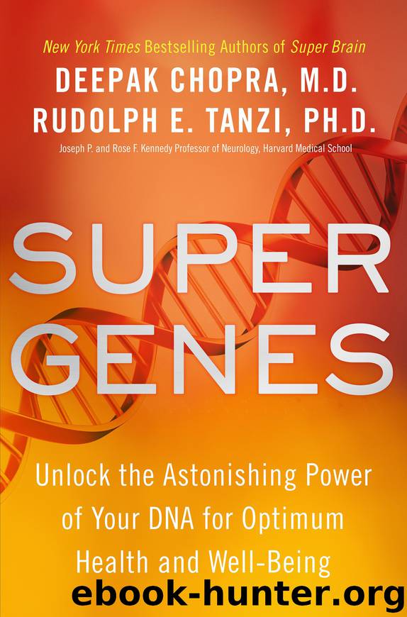Super Genes by Deepak Chopra M.D