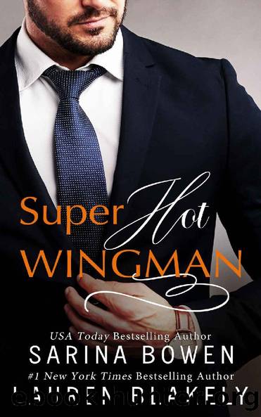 Super Hot Wingman: A prequel novella to The Best Men by Sarina Bowen & Lauren Blakely