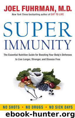 Super Immunity by Joel Fuhrman