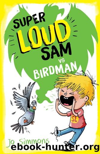 Super Loud Sam vs Birdman by Jo Simmons